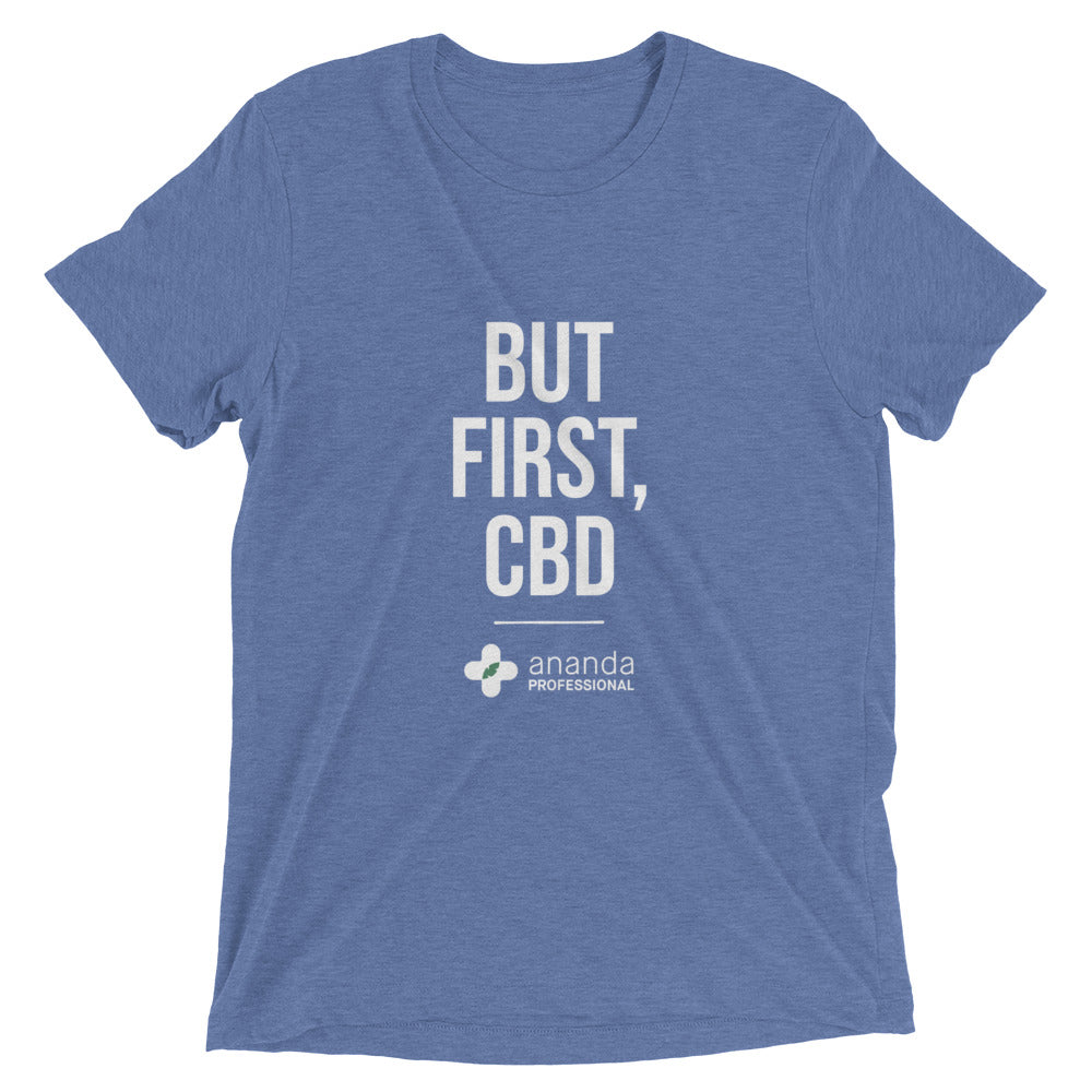 But First, CBD T-Shirt