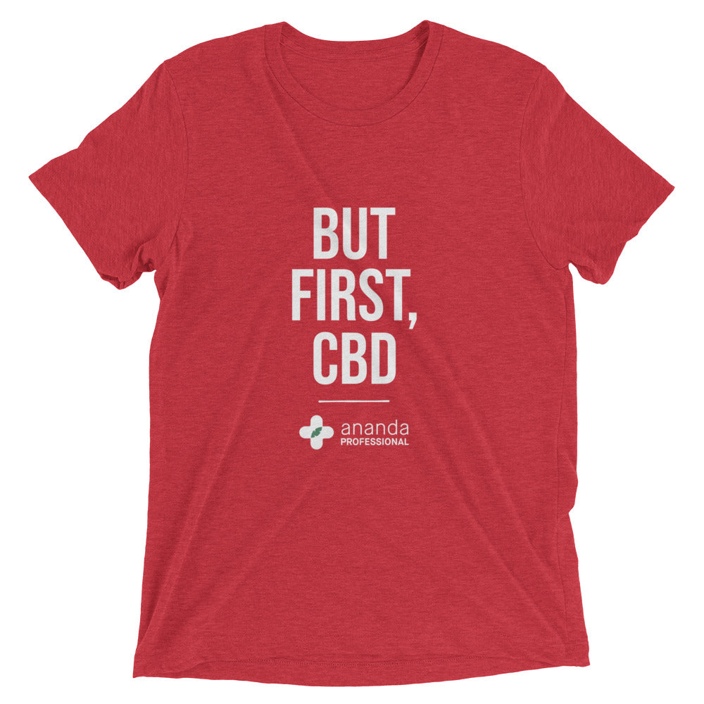 But First, CBD T-Shirt